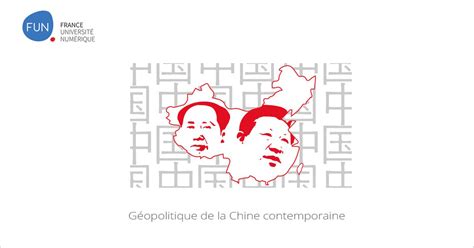 canal u mooc géopolitique de la chine contemporaine